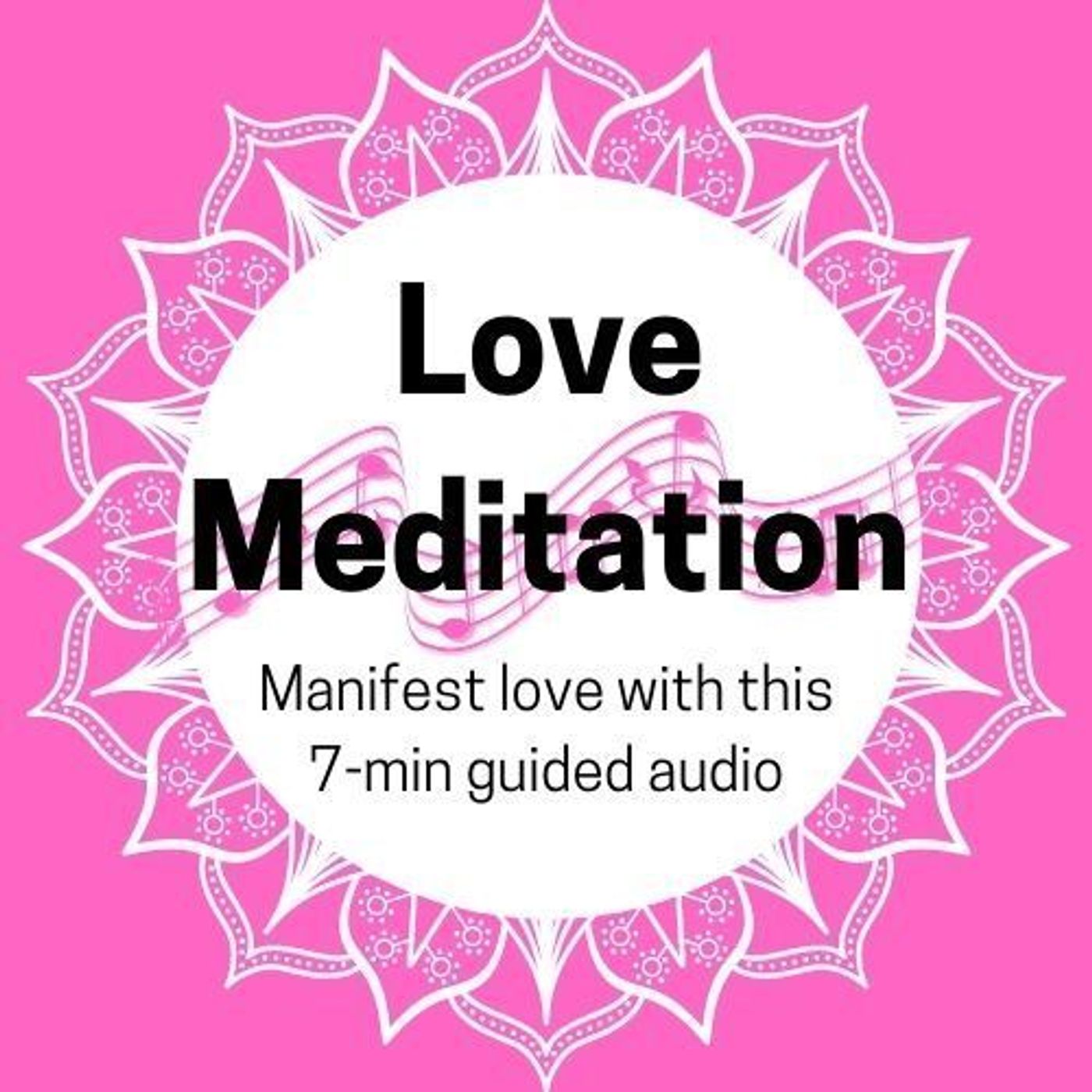 Sample of Melissa's "Attracting Love" Guided Meditation