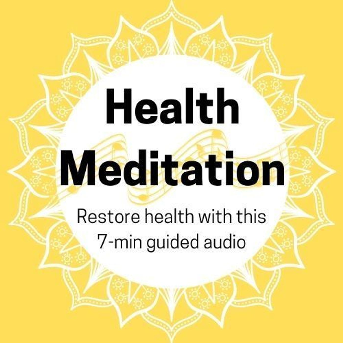 Sample of Melissa's "Restoring Health" Guided Meditation