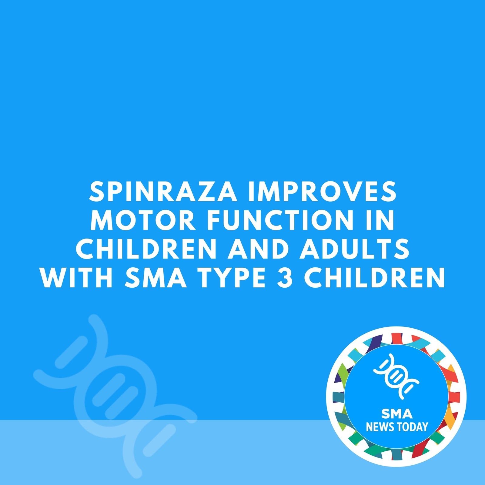Spinraza Improves Motor Function in Children And Adults With SMA Type 3 Children episode artwork