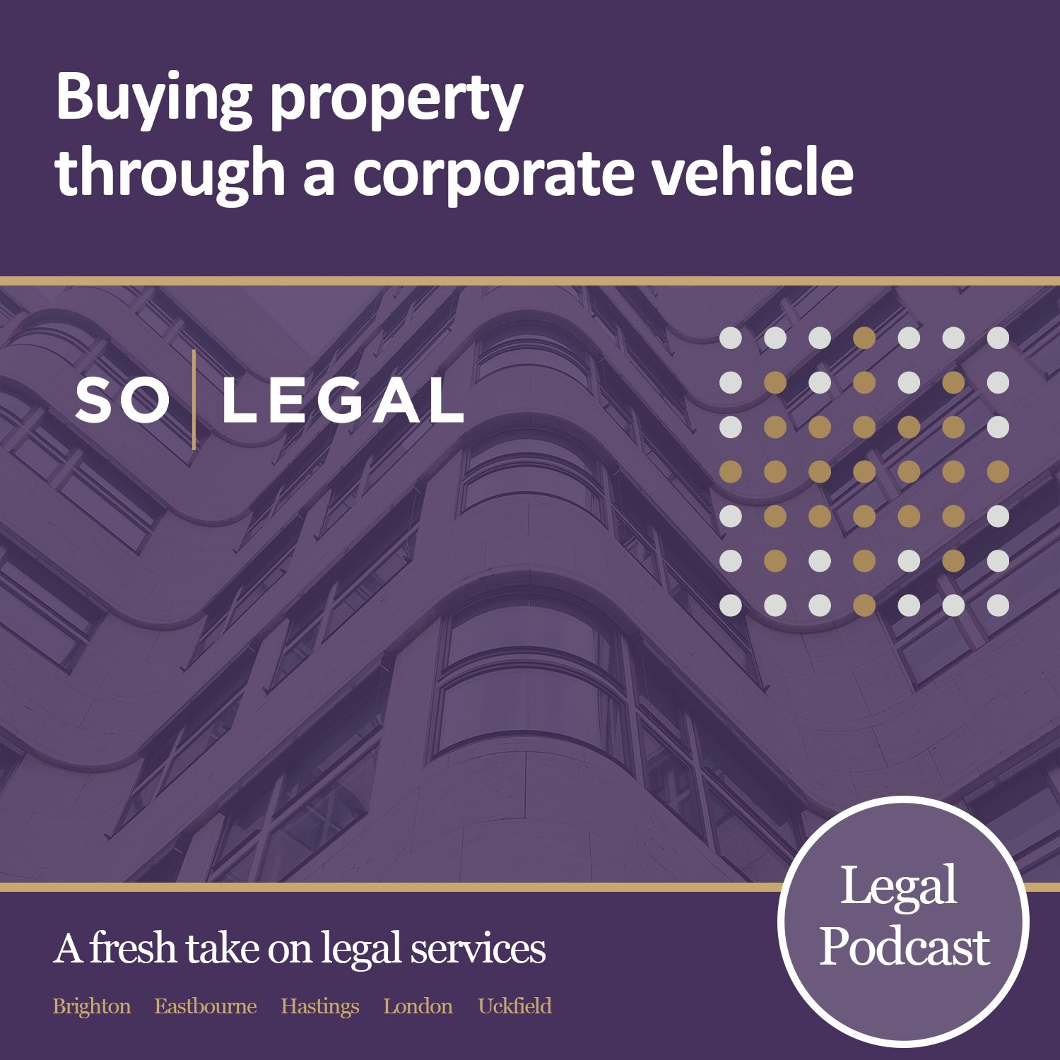 S1 Ep13: Buying property through a corporate vehicle
