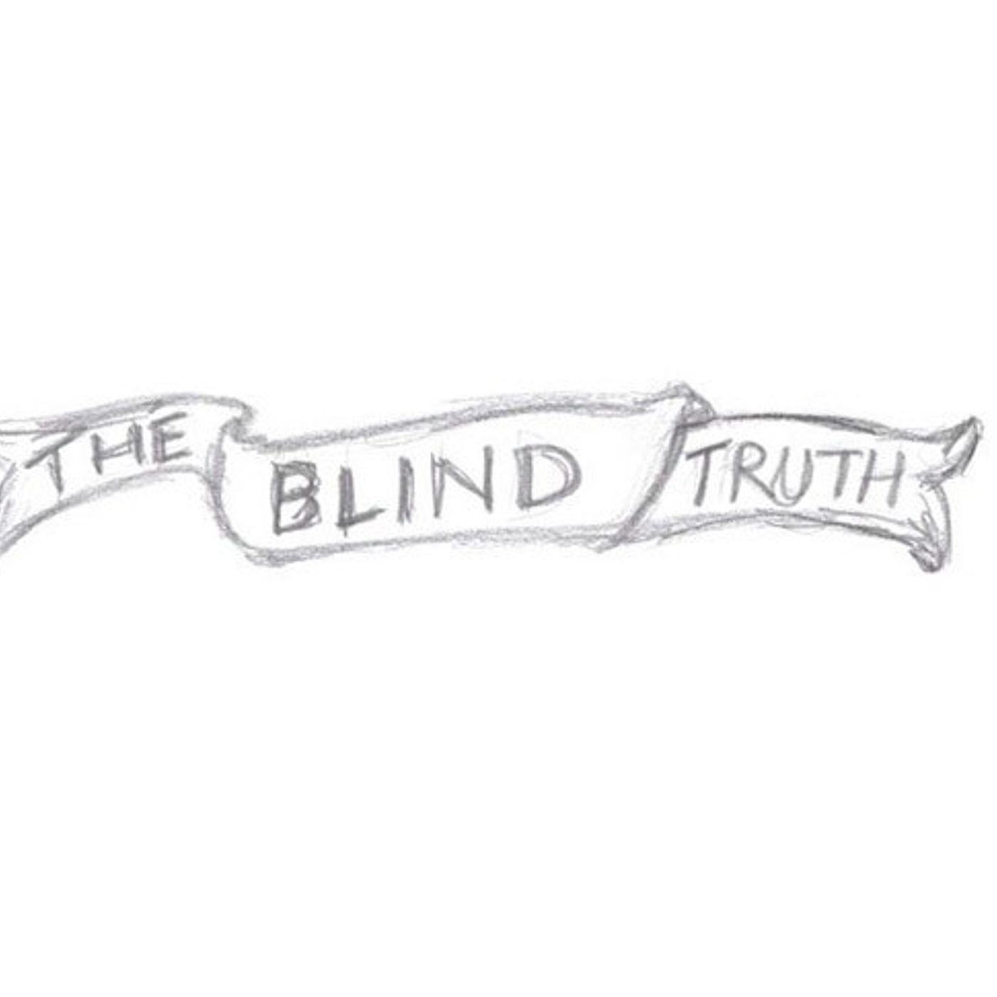 The Blind Truth