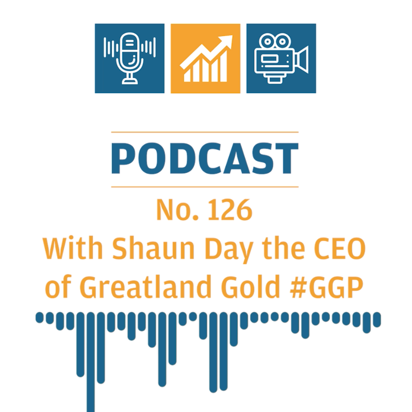 S2 Ep35: Podcast No.126 with Shaun Day the CEO of Greatland Gold