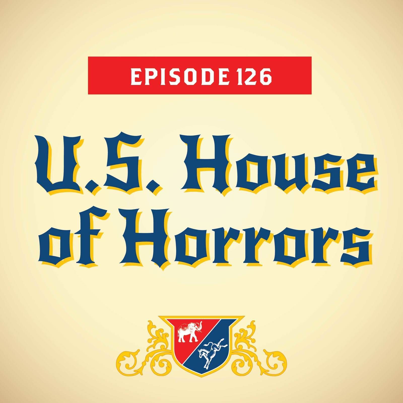 U.S. House of Horrors (with Jackie Calmes)