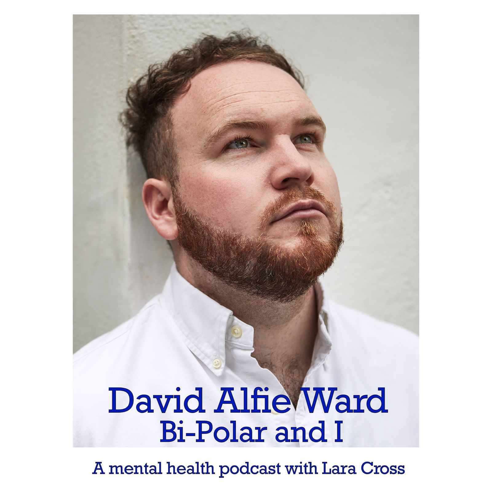 3: David Alfie Ward, Bipolar and I | life after diagnosis | 3