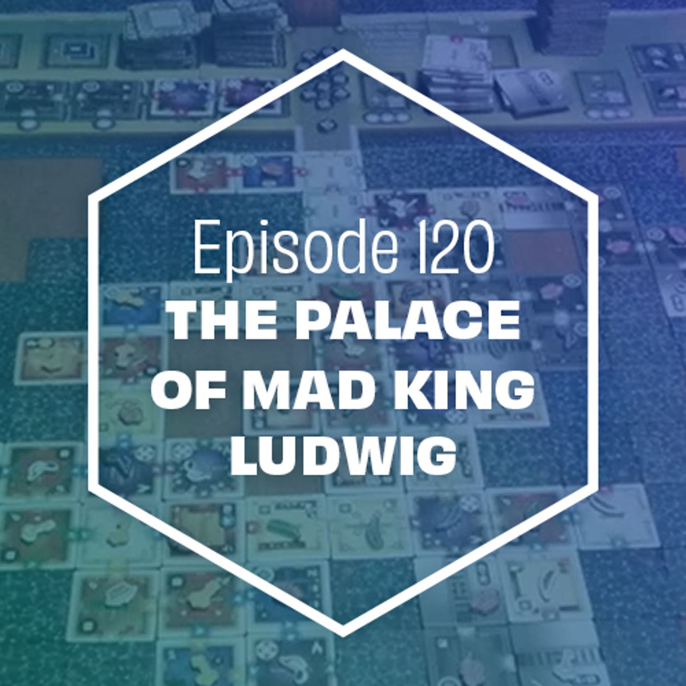 132: The Palace of Mad King Ludwig