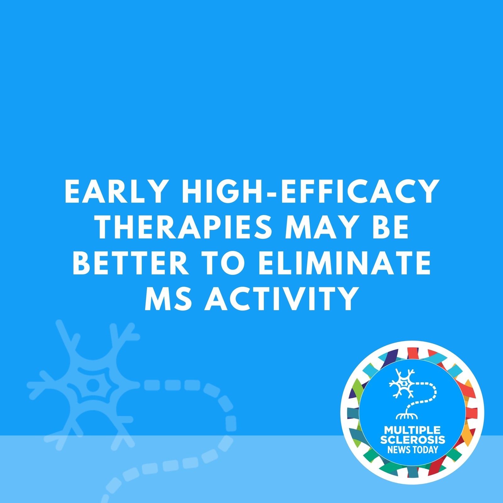 Early High-efficacy Therapies May Be Better to Eliminate MS Activity episode artwork