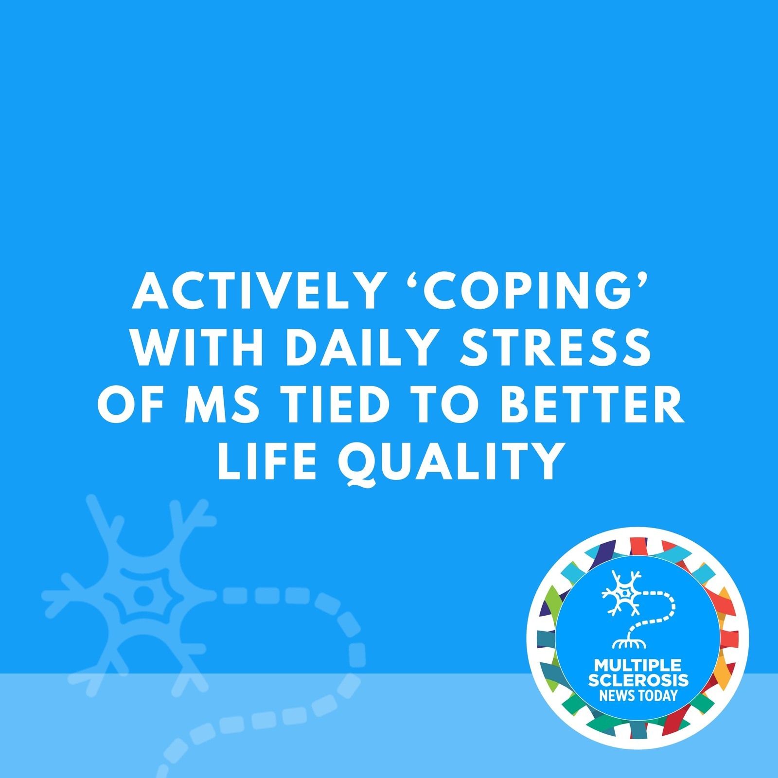 Actively ‘Coping’ With Daily Stress of MS Tied to Better Life Quality episode artwork