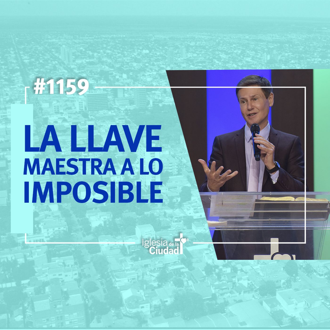 170: La llave maestra a lo imposible 29/8/2021 #1159 episode artwork