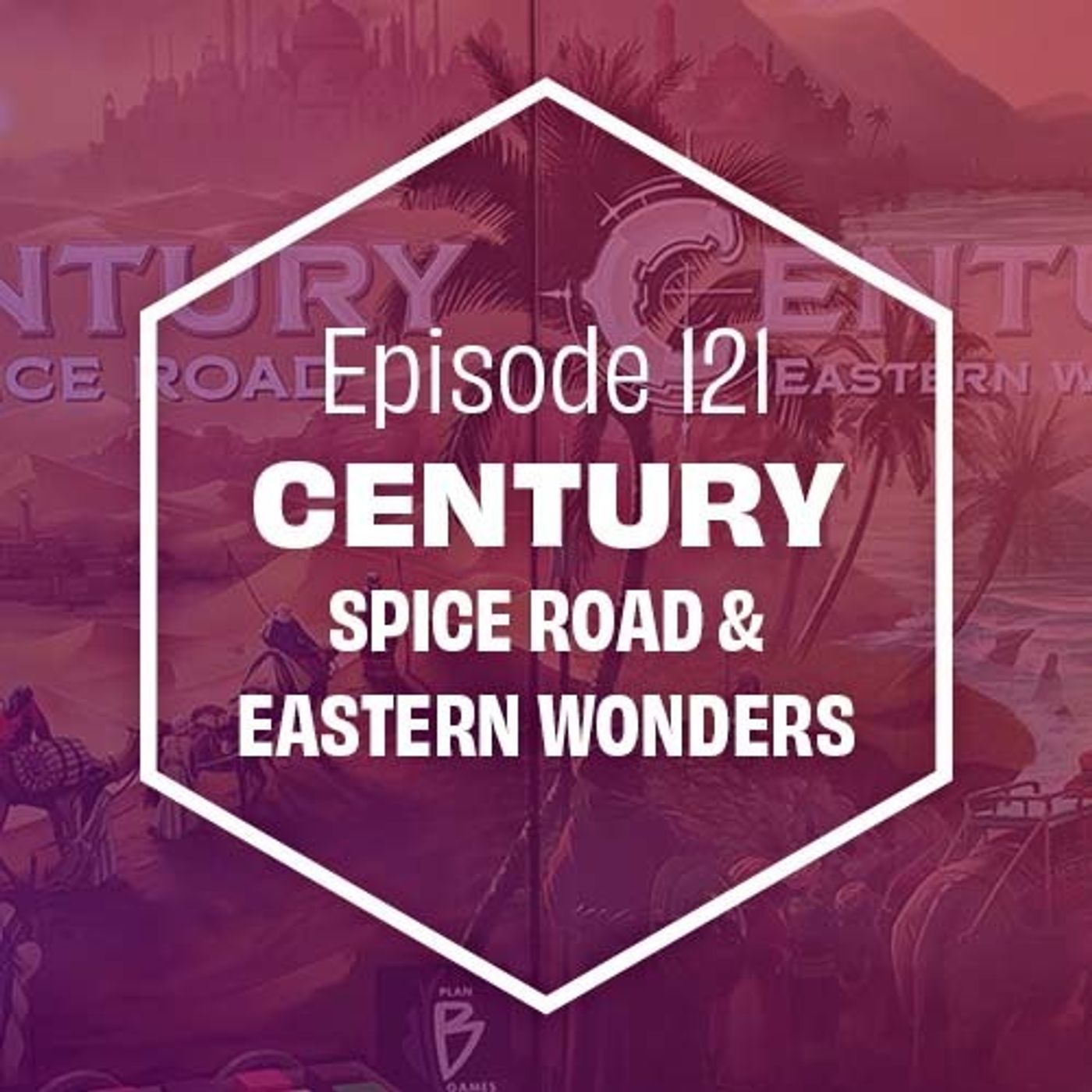 133: Century Spice Road & Eastern Wonders