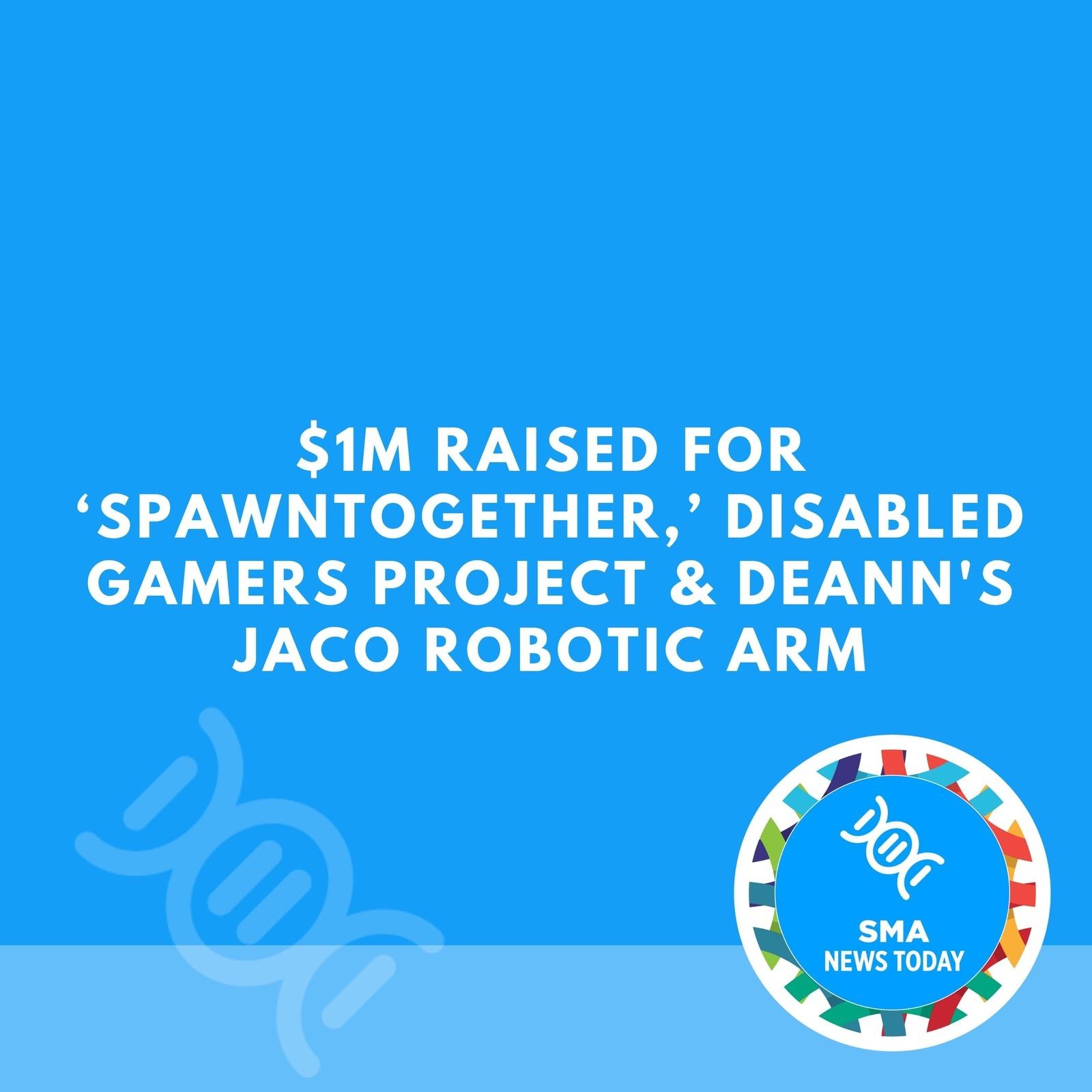 $1M Raised for ‘SpawnTogether,’ Disabled Gamers Project & DeAnn's Jaco Robotic Arm episode artwork