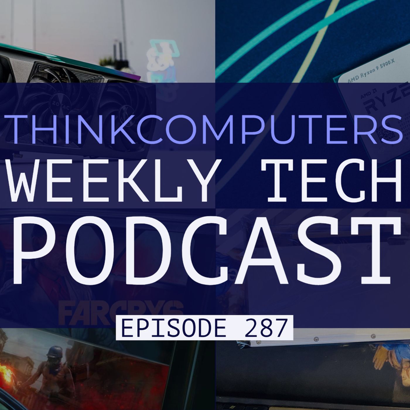 ThinkComputers Podcast #287 - Zotac's Best RTX 3090, NVIDIA CMP 170HX, Ryzen Pricing & More! episode artwork