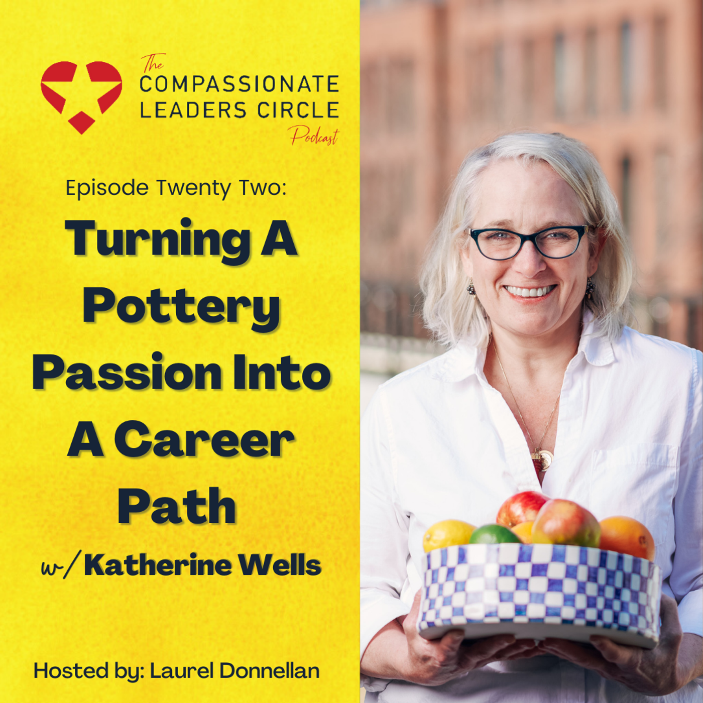 22: Turning A Pottery Passion Into A Career Path With Katherine Wells episode artwork