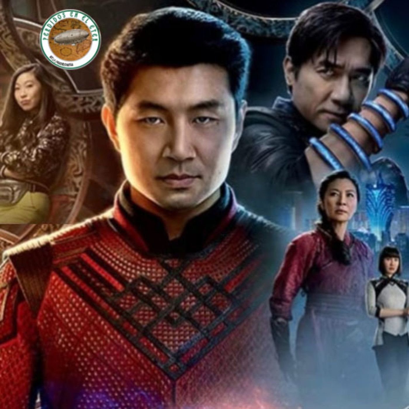 S19 Ep442: Perdidos En El Éter #453: Shang-Chi and the Legend of the Ten Rings episode artwork