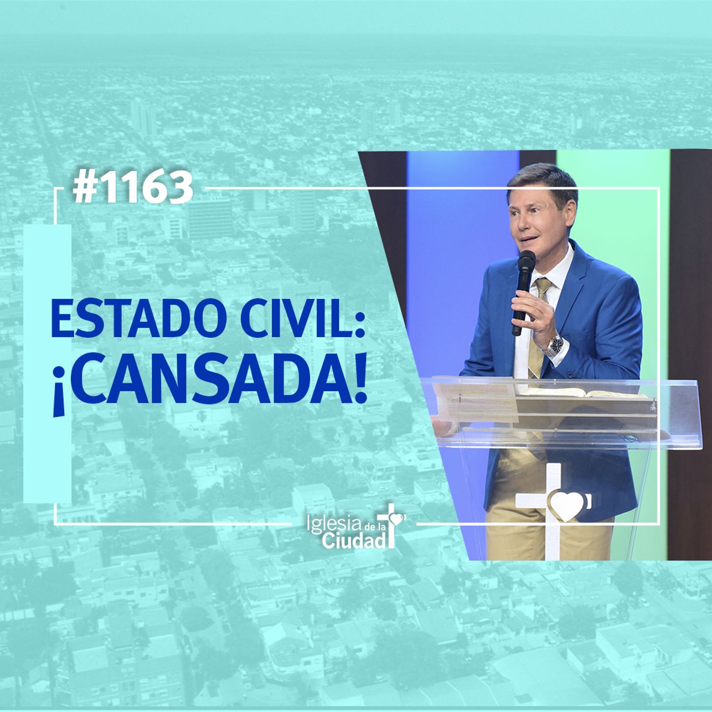 174: Estado civil: ¡CANSADA! 26/9/2021 #1163 episode artwork