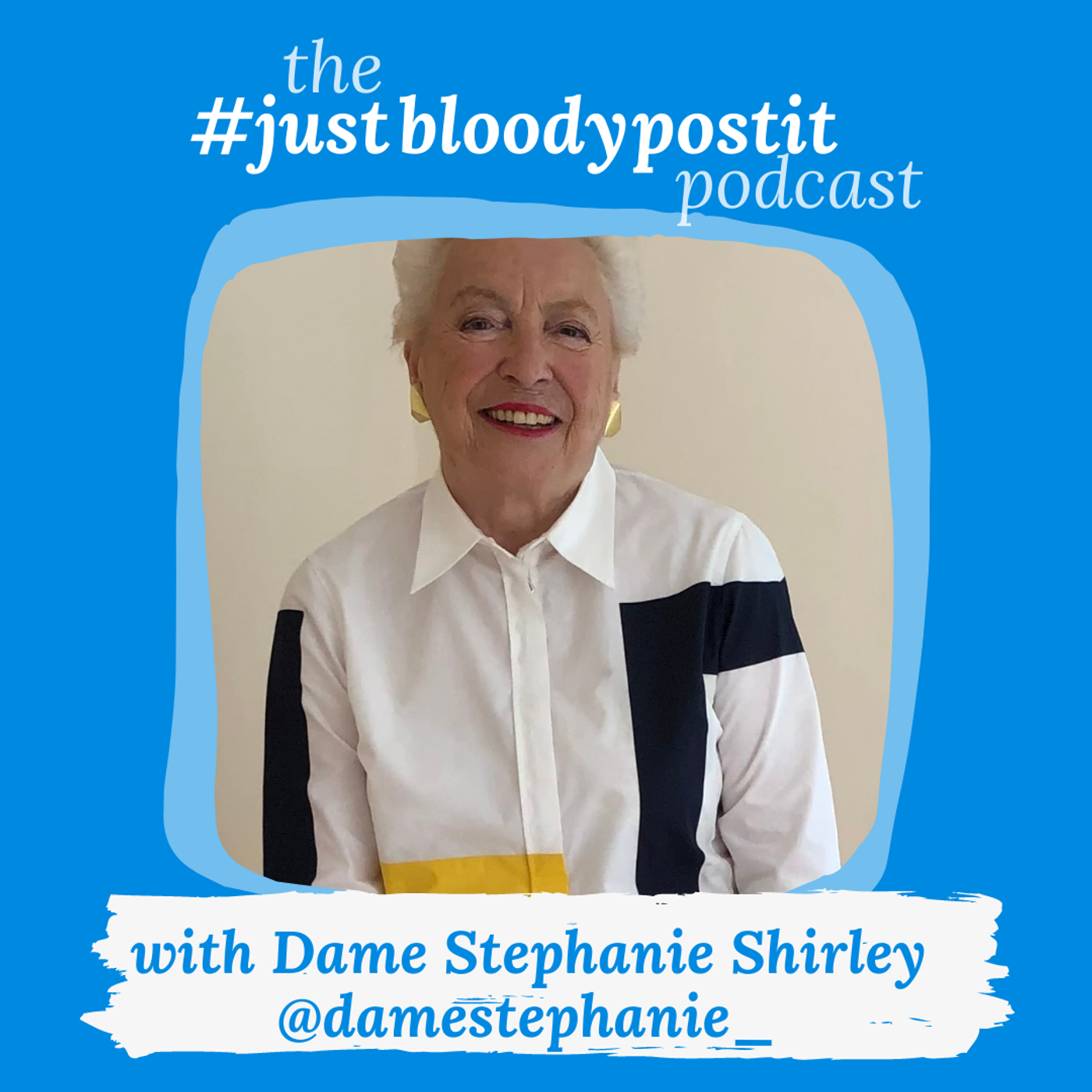 S2 Ep18: What we can learn from the drive and enthusiasm of Dame Stephanie 'Steve' Shirley