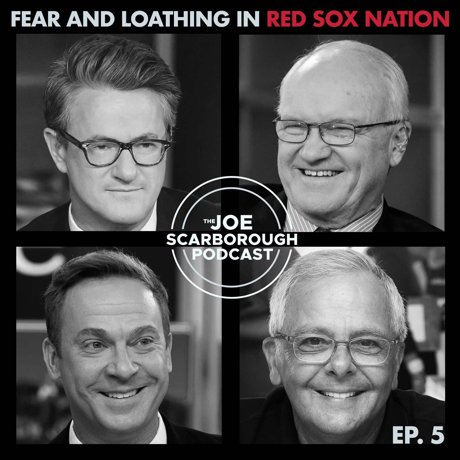 The Joe Scarborough Podcast