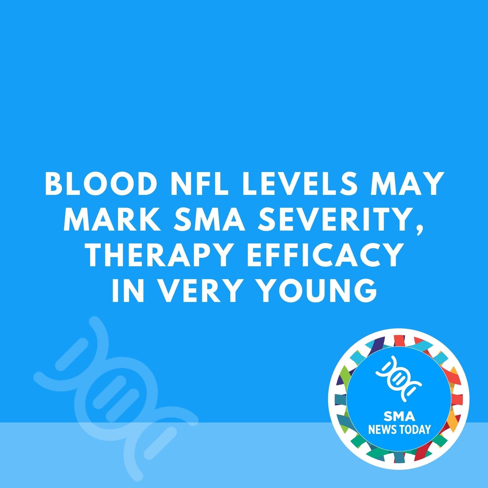 Blood NfL Levels May Mark SMA Severity, Therapy Efficacy in Very Young episode artwork