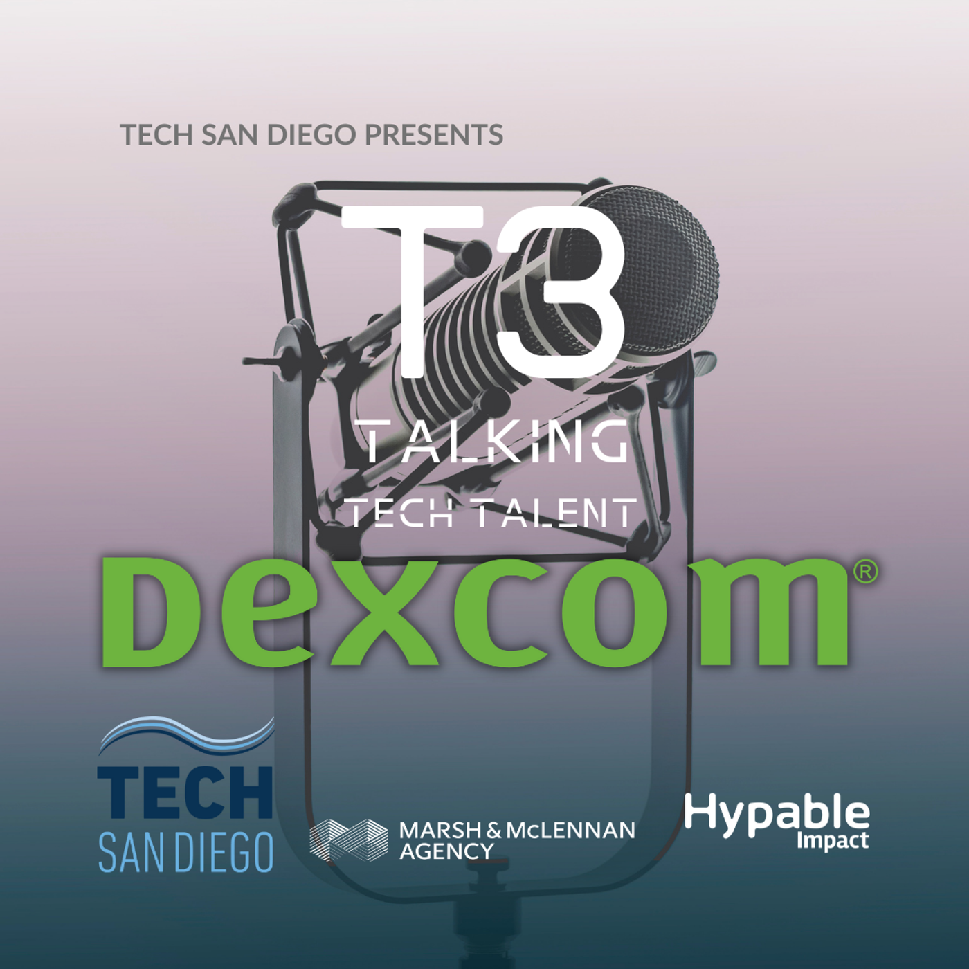 24: T3: Matt Hill, Senior Director of Talent Acquisition at Dexcom episode artwork