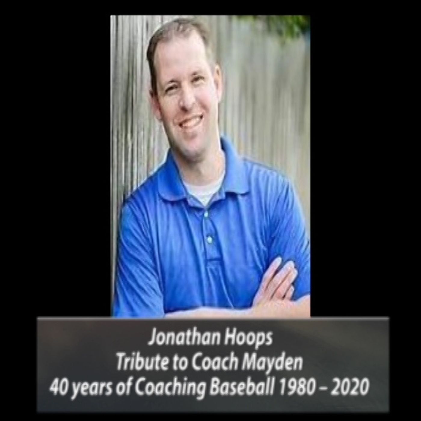 Jonathan Hoops, tribute to Coach Michael E. Mayden