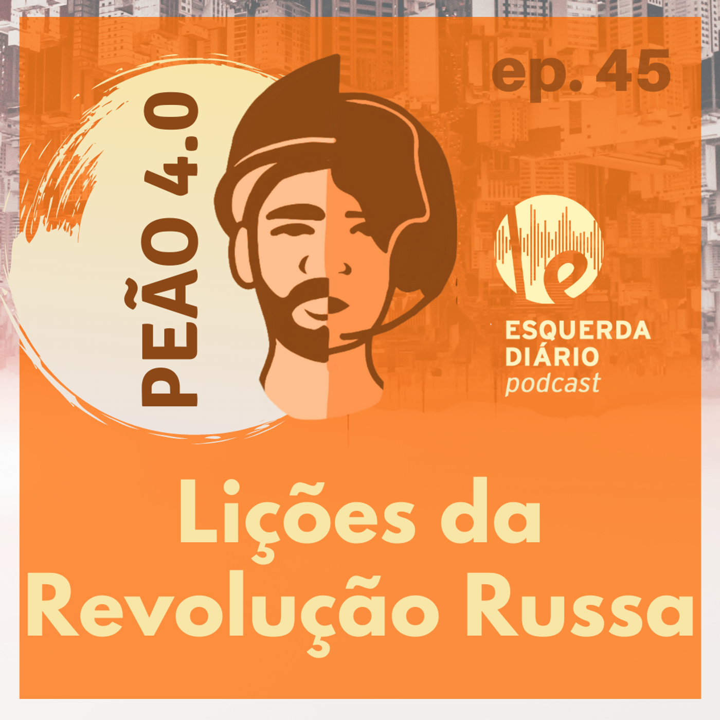 S3 Ep45: Peão 4.0 - Lições da Revolução Russa episode artwork