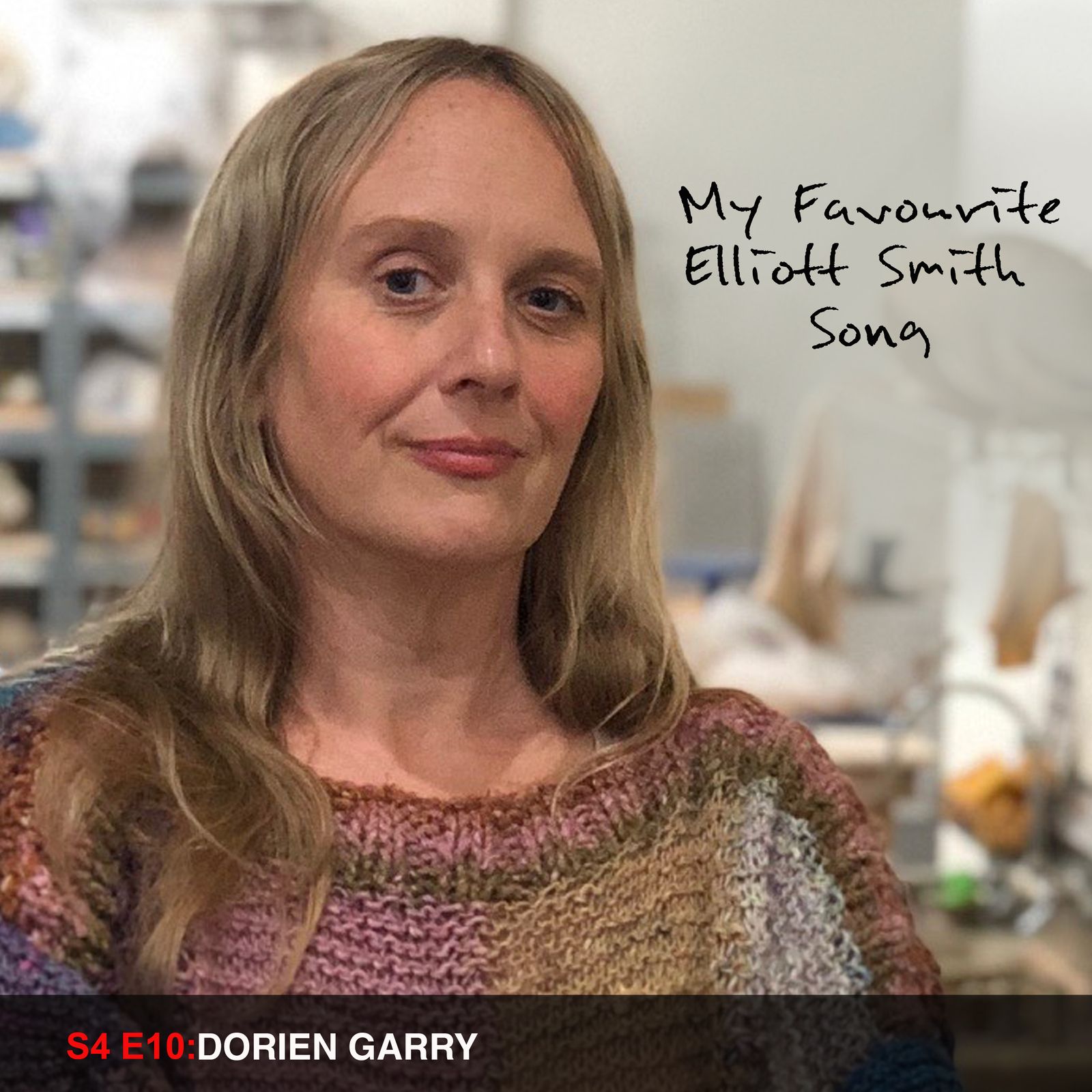 S4 Ep10: Dorien Garry