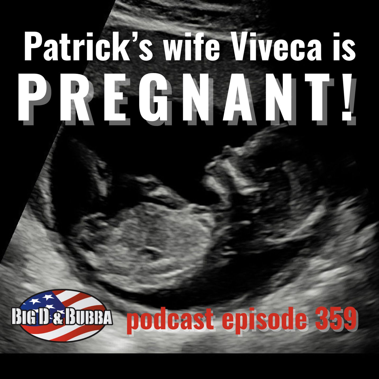 Big D & Bubba\'s Weekly Podcast