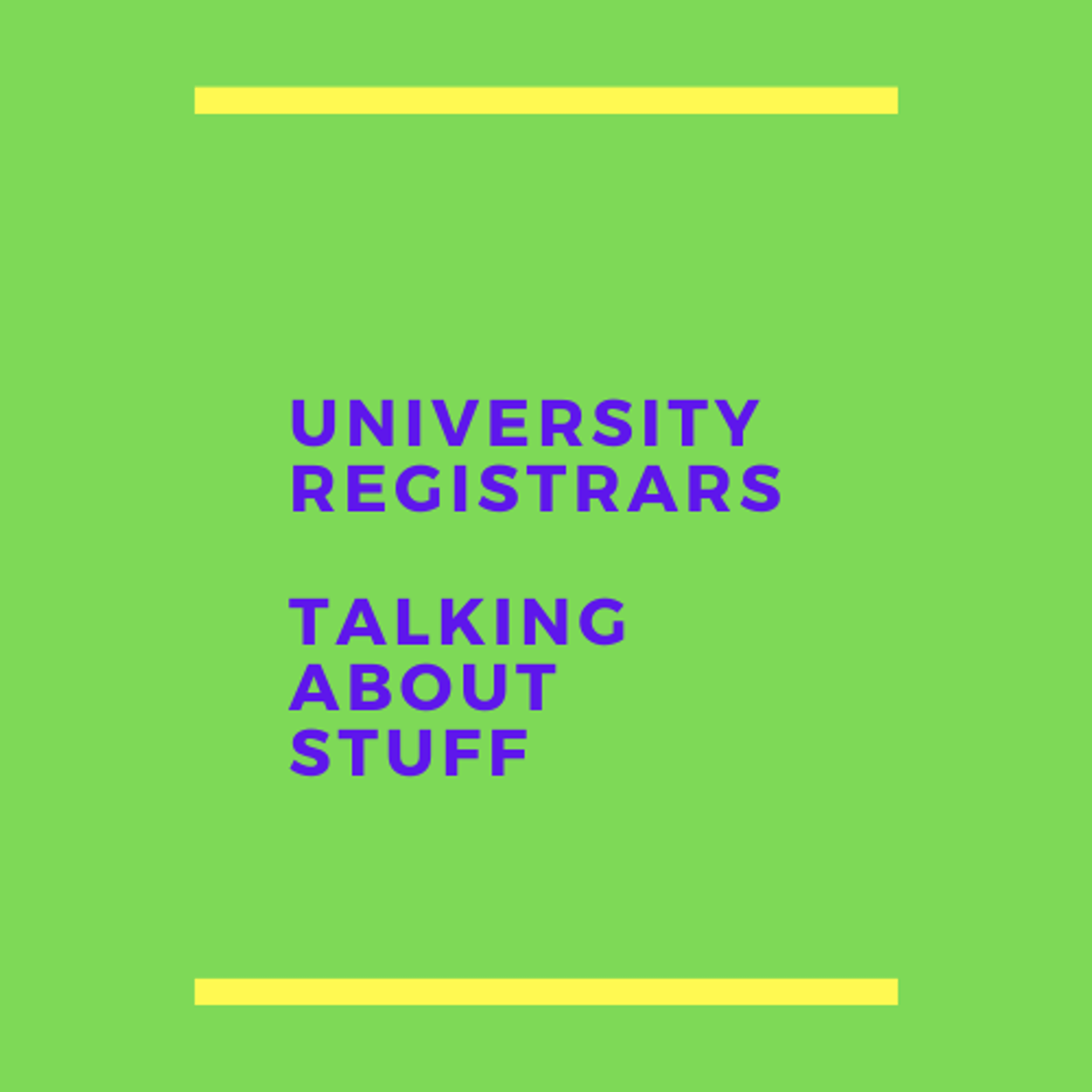 University Registrars Talking About Stuff