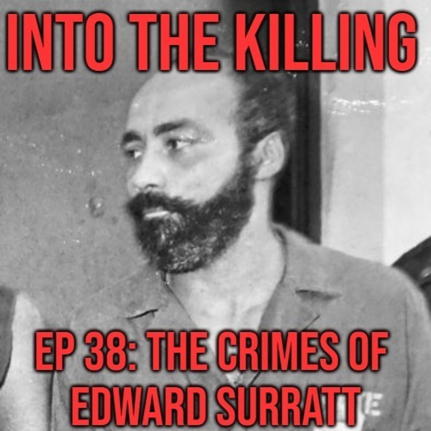 S1 Ep38: The Crimes of Edward Surratt