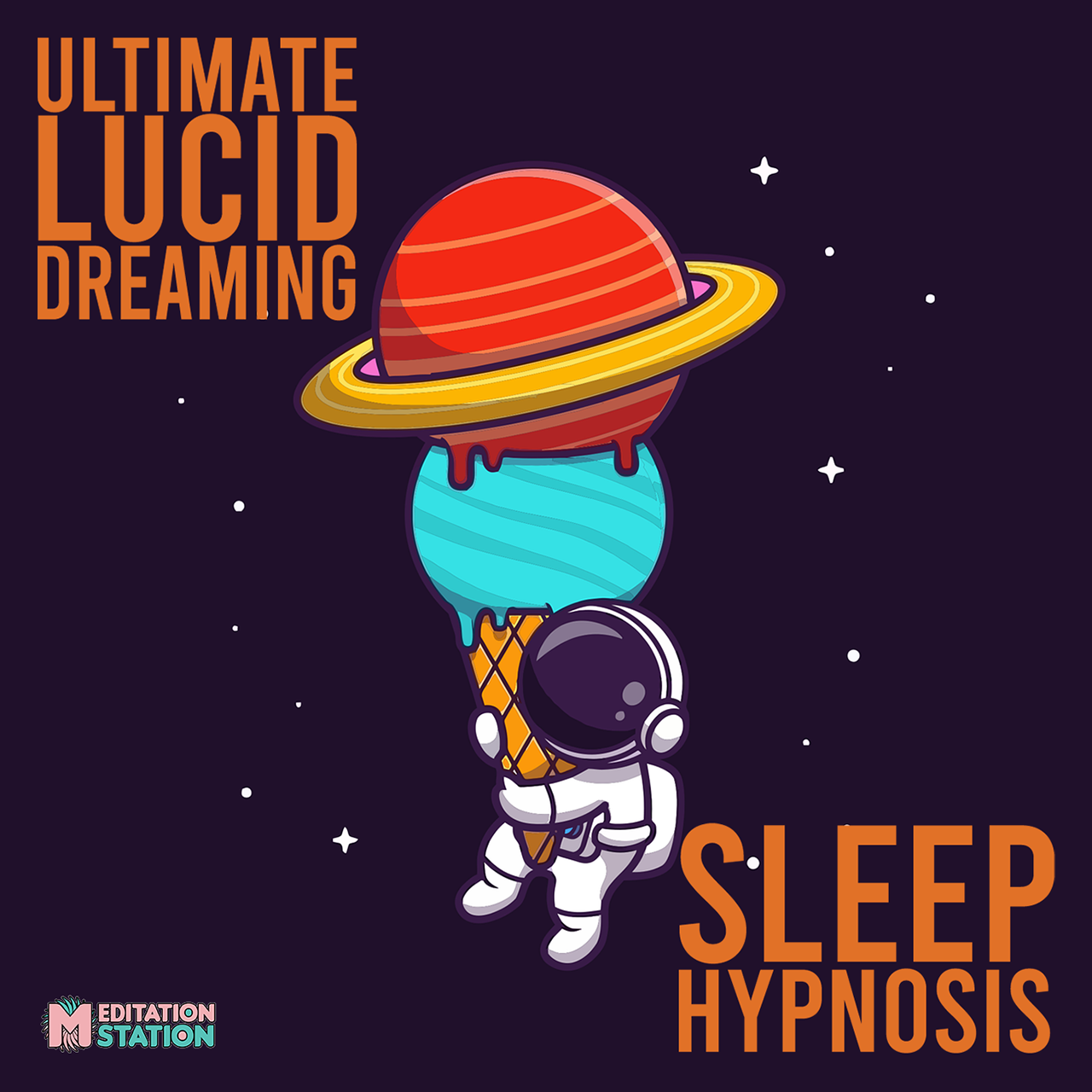 Meditation Station (Sleep Hypnosis) / "Ultimate Lucid Dreaming Sleep  Hypnosis Vol: 1" by Mr. J Black