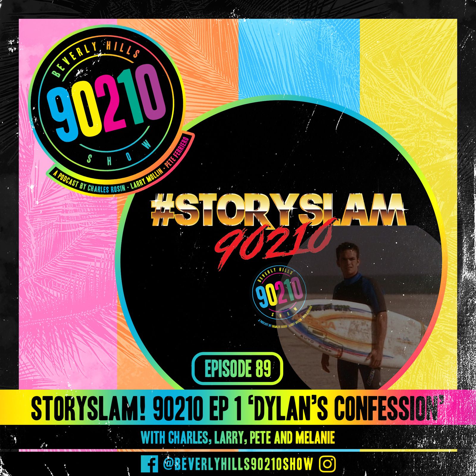 89: StorySlam 90210 Dylan’s Confession