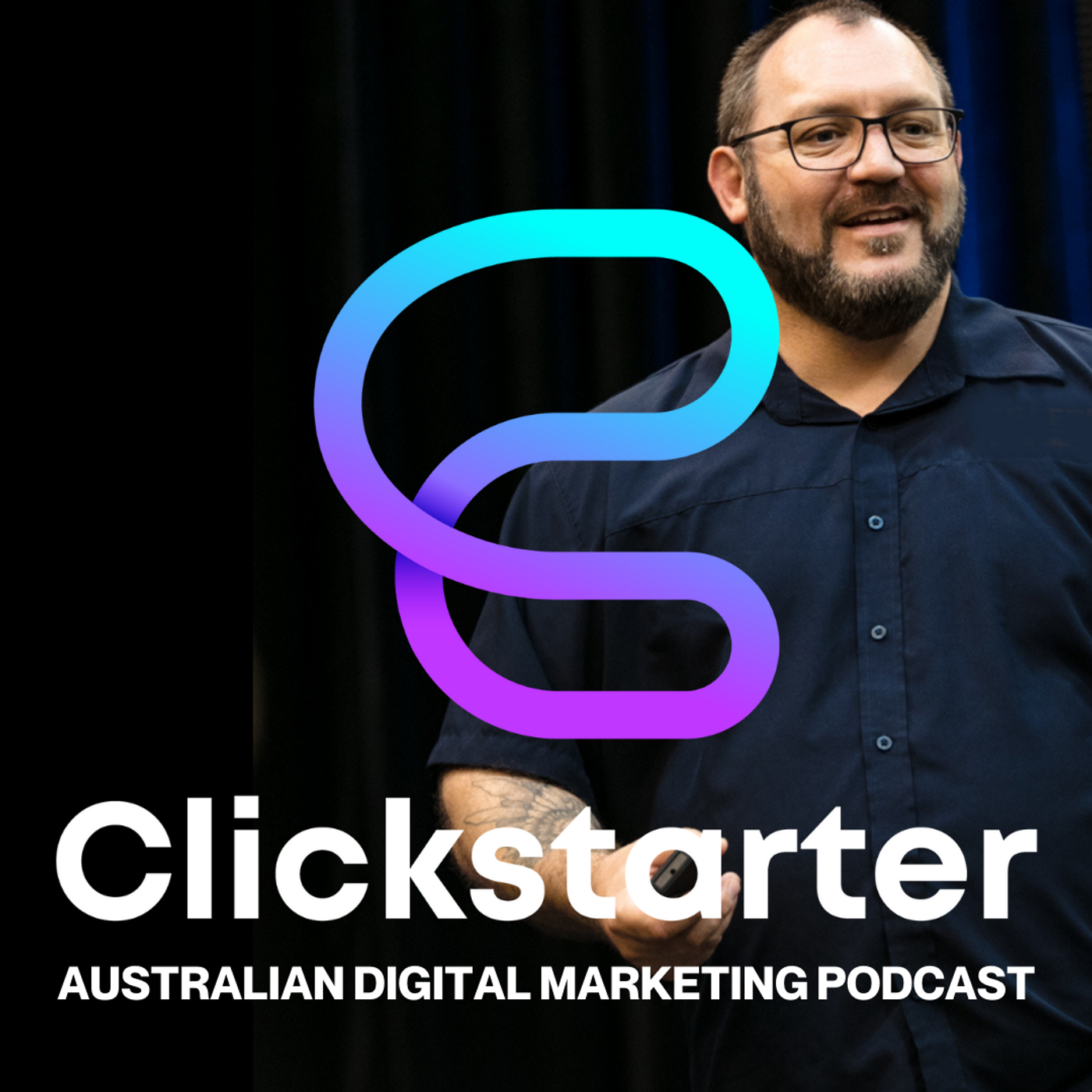 Clickstarter: Australian Digital Marketing Podcast