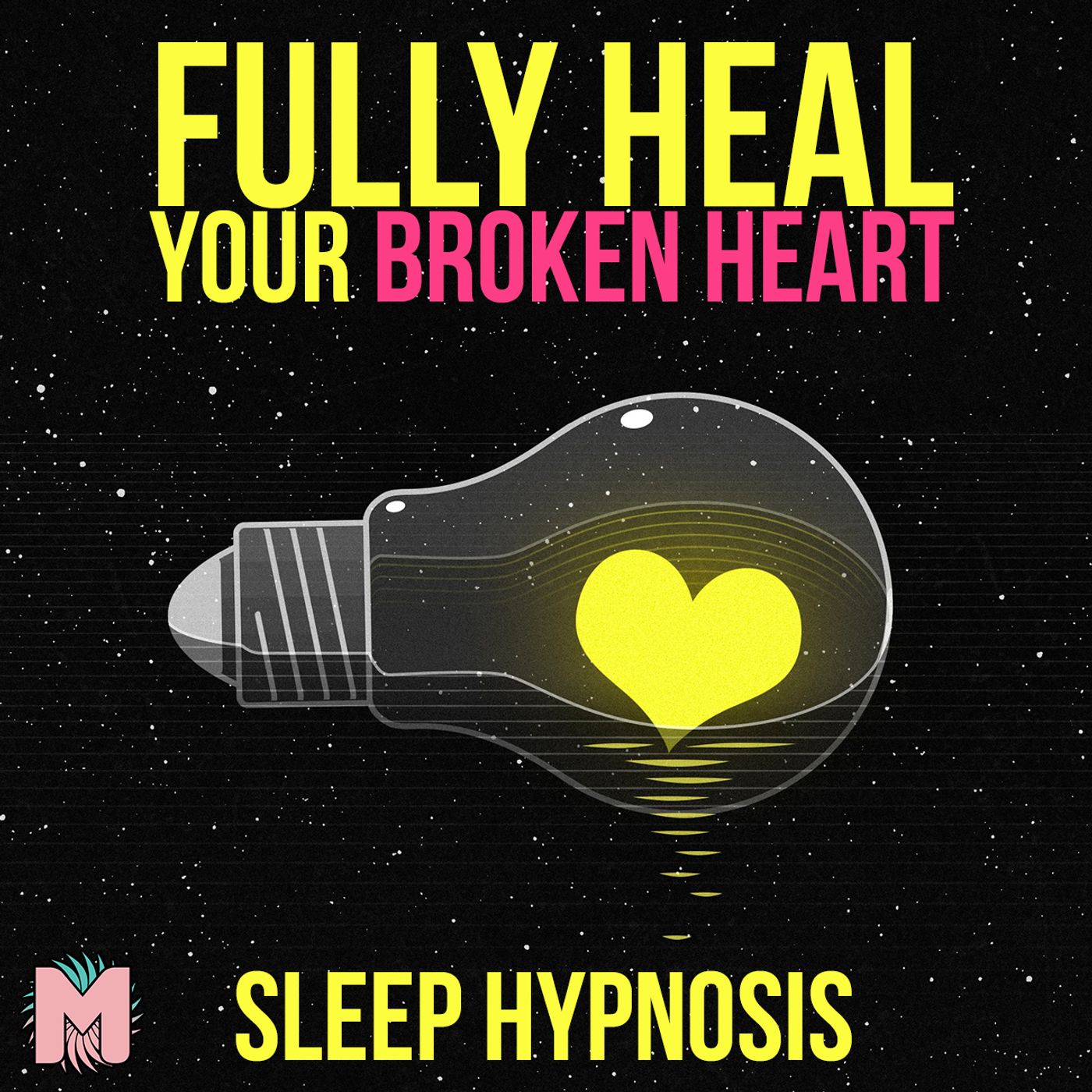 S2 Ep4: "Fully Heal Your Broken Heart Sleep Hypnosis Vol: 4" by Mr. J Black (New Edition) episode artwork
