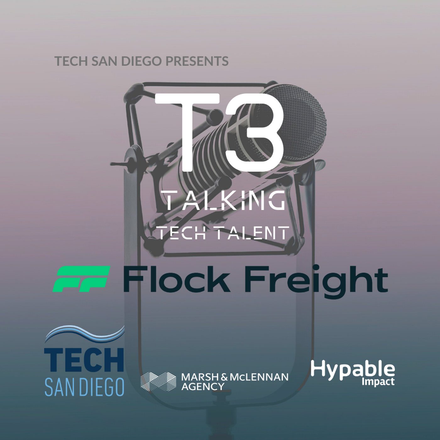 25: T3: Flock Freight with Mel Fairleigh, SVP of People and Darin Matuzic, Manager of Talent Acquisition episode artwork