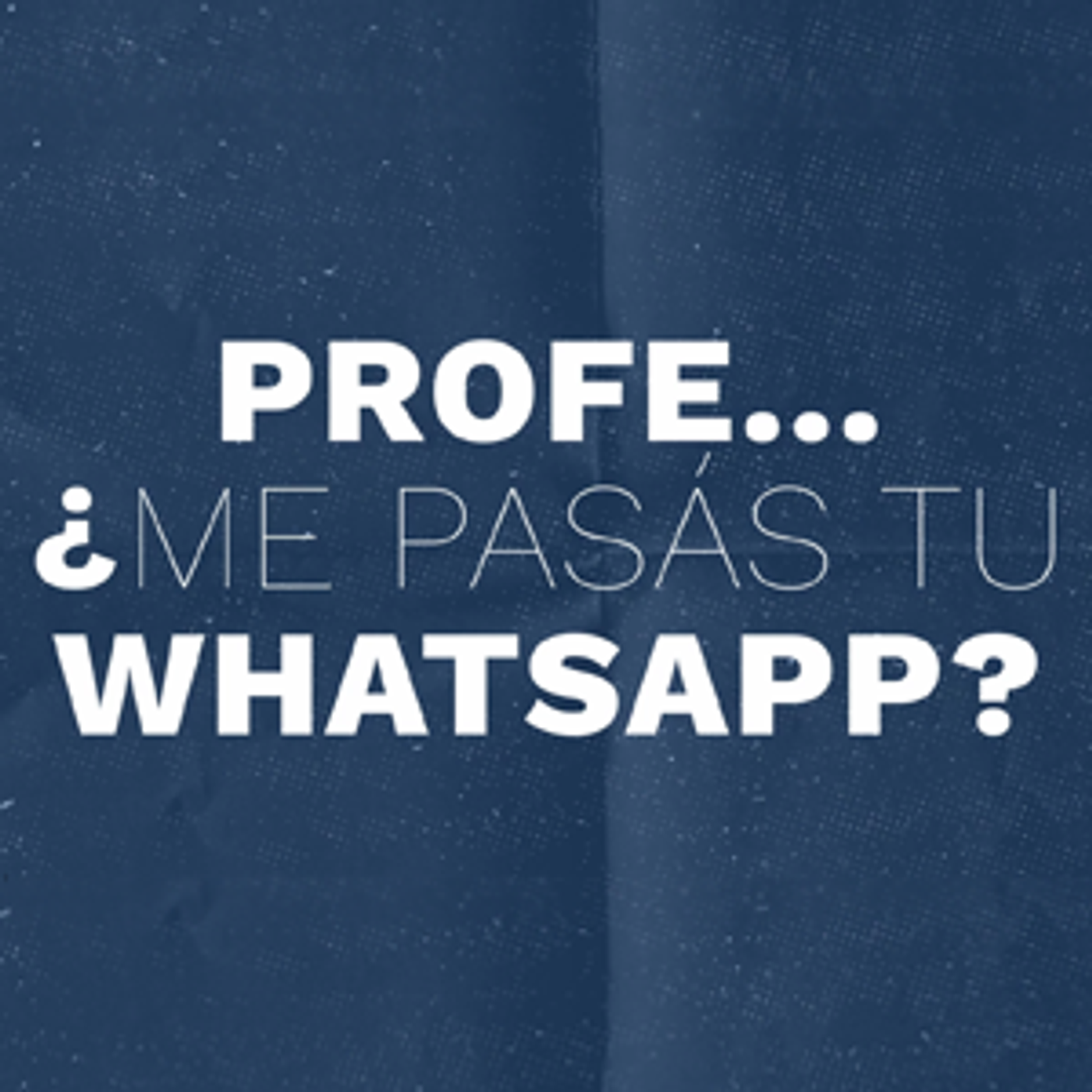 9: LUDUS | Nunca lo dimos - Profe, ¿me pasás tu whatsapp? episode artwork