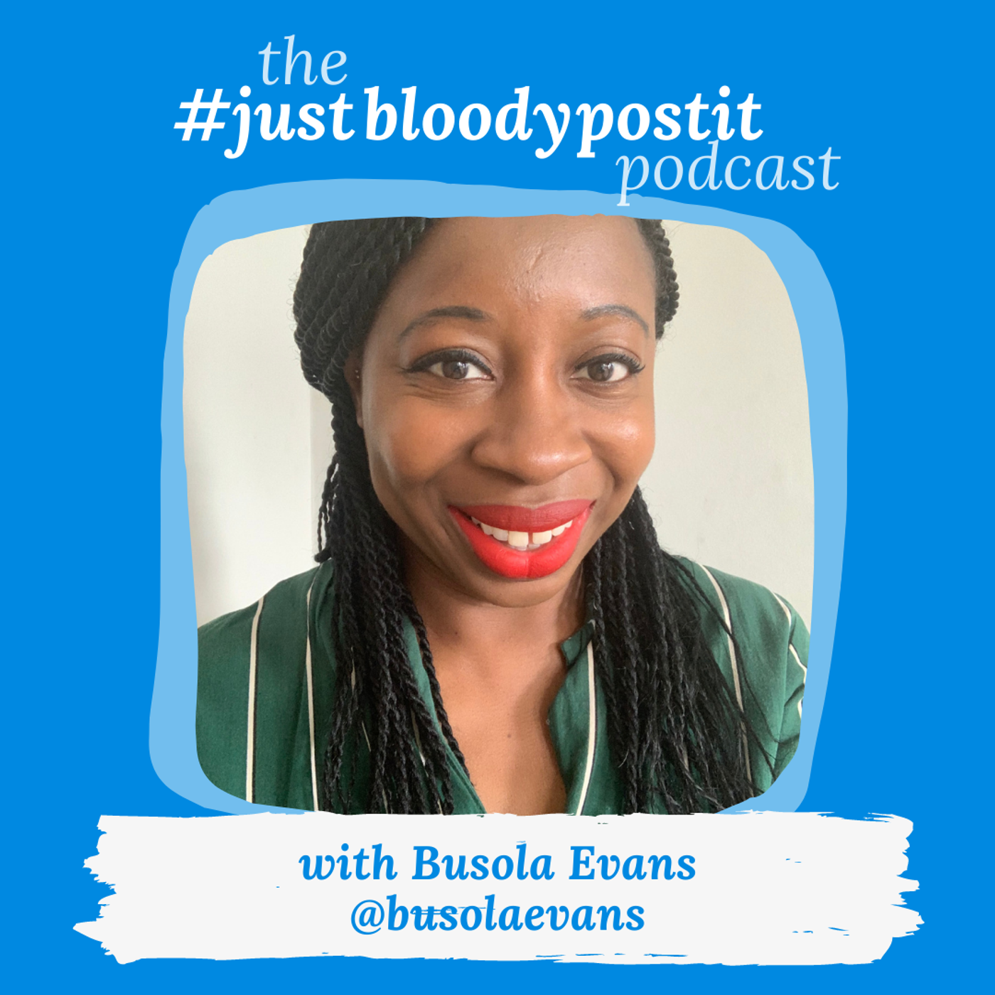 S2 Ep32: How to #JustBloodyPostIt like a journalist with Livingetc’s Busola Evans