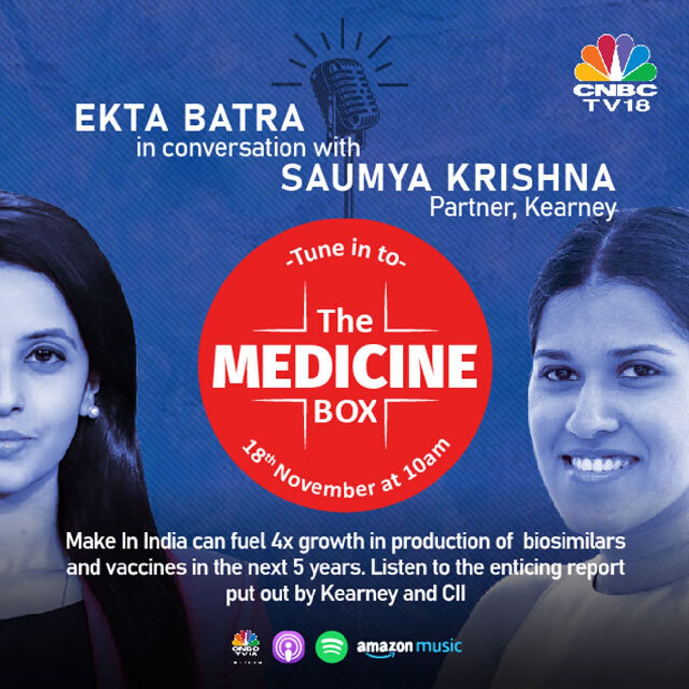 30: The Medicine Box: Kearney’s Saumya Krishna explains how ‘Make In India’ can fuel 4x growth in vaccines, biosimilars by 2026