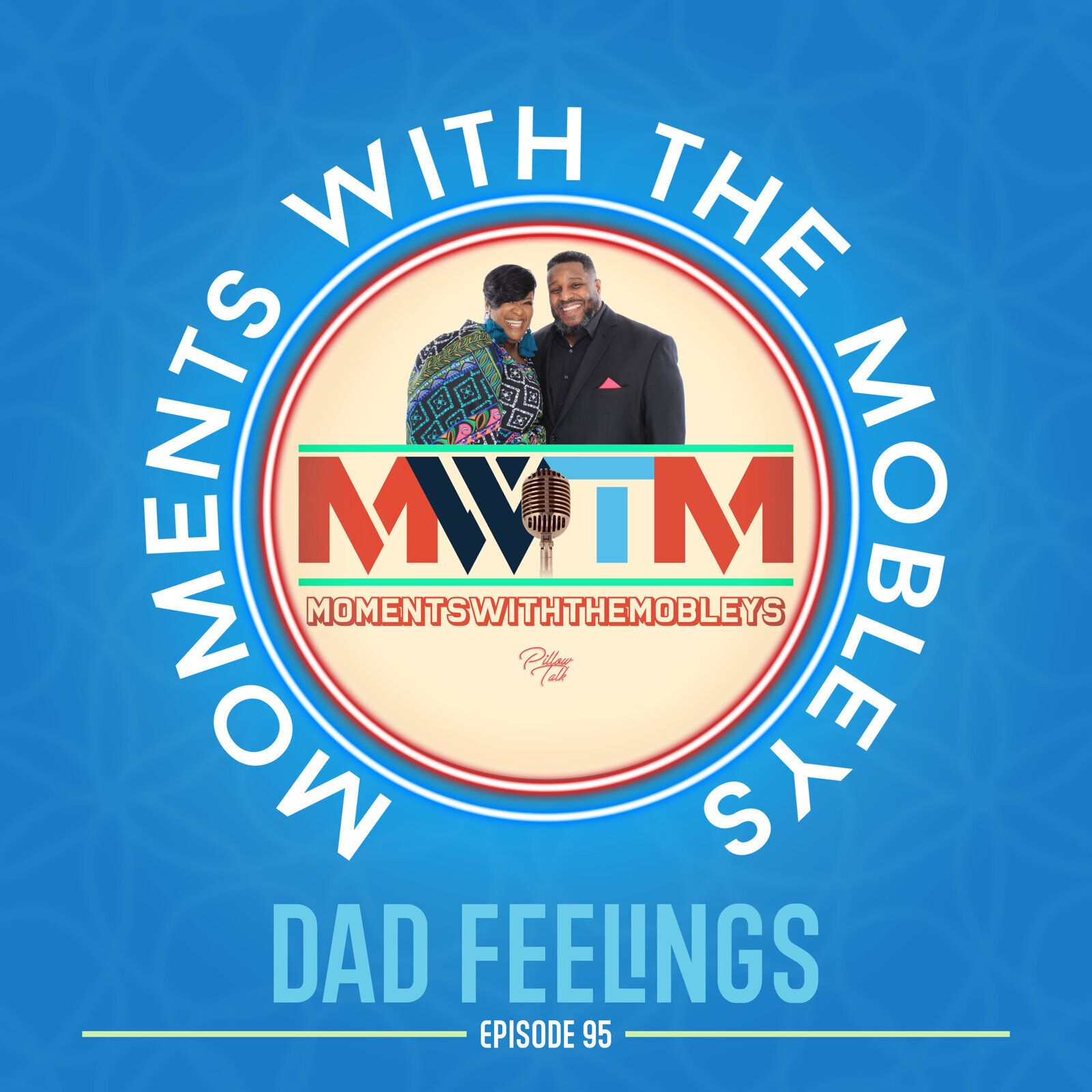 Moments with the Mobleys