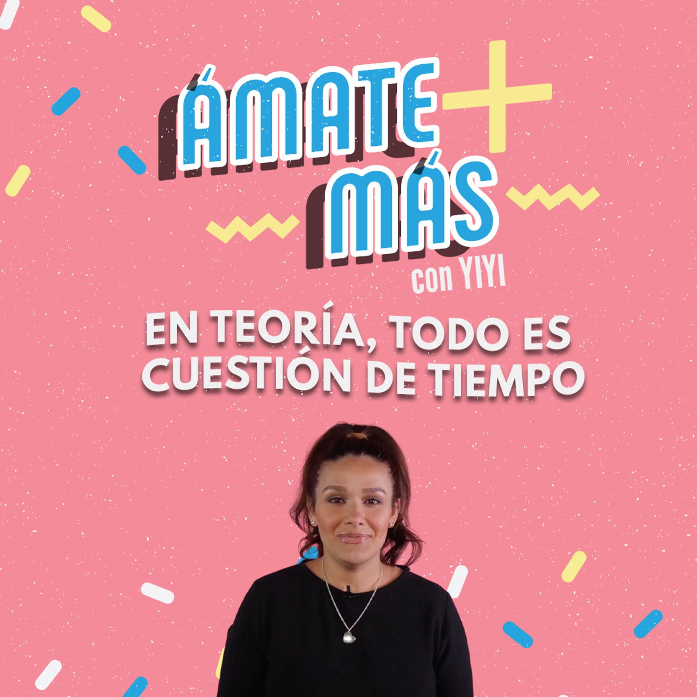 26: En teoría, todo es cuestión de tiempo