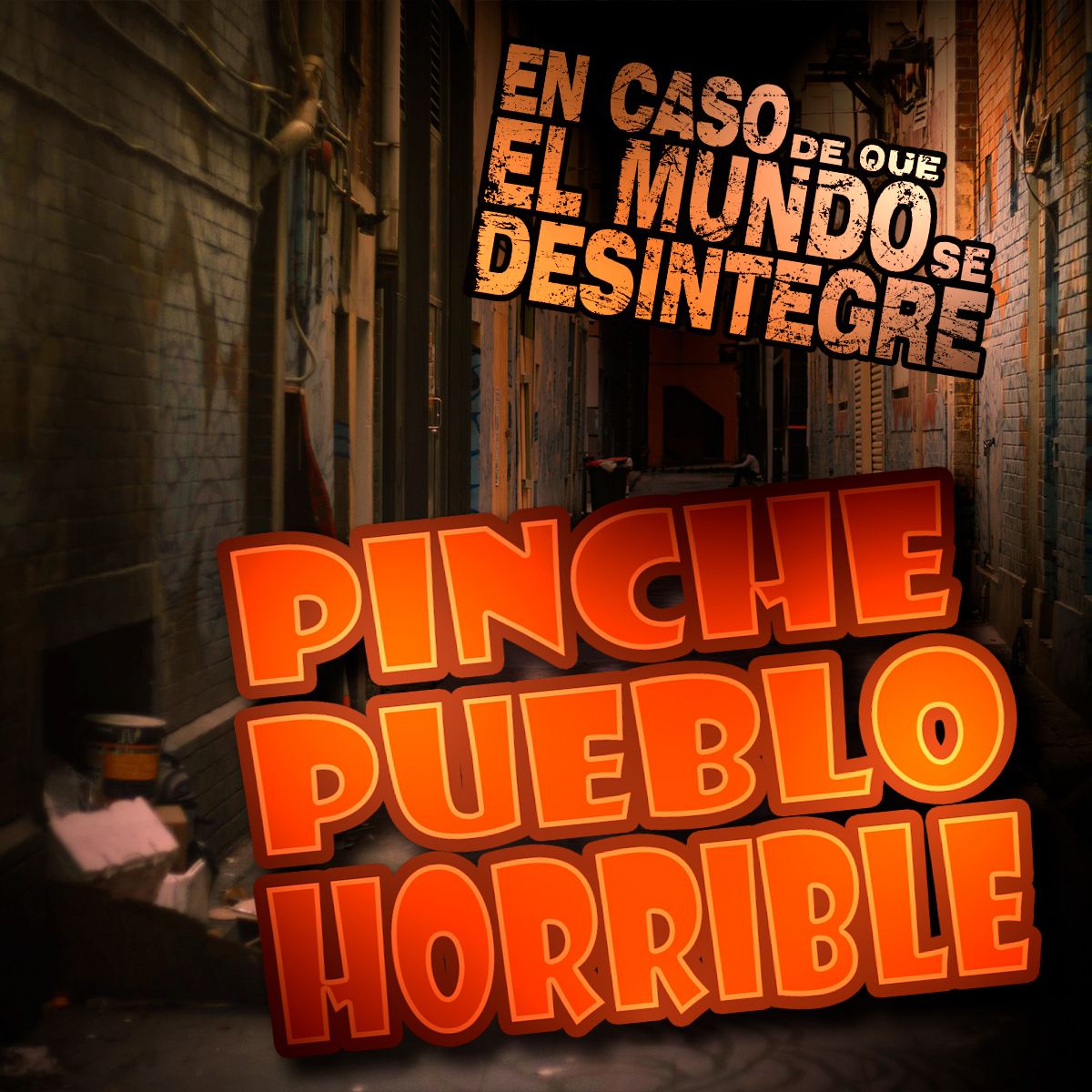 S23 Ep5137: Pinche Pueblo Horrible
