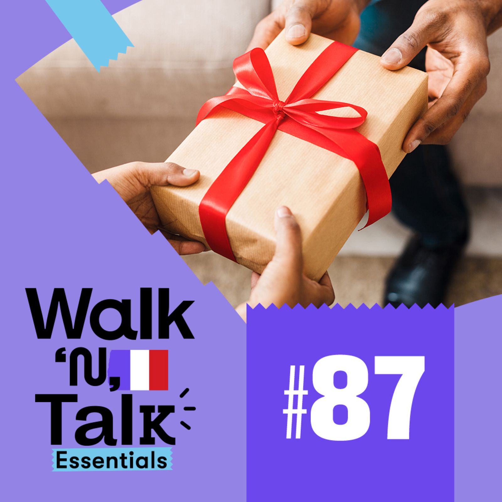 Walk ‘n’ Talk Essentials Francês #87 - Oferecer um presente