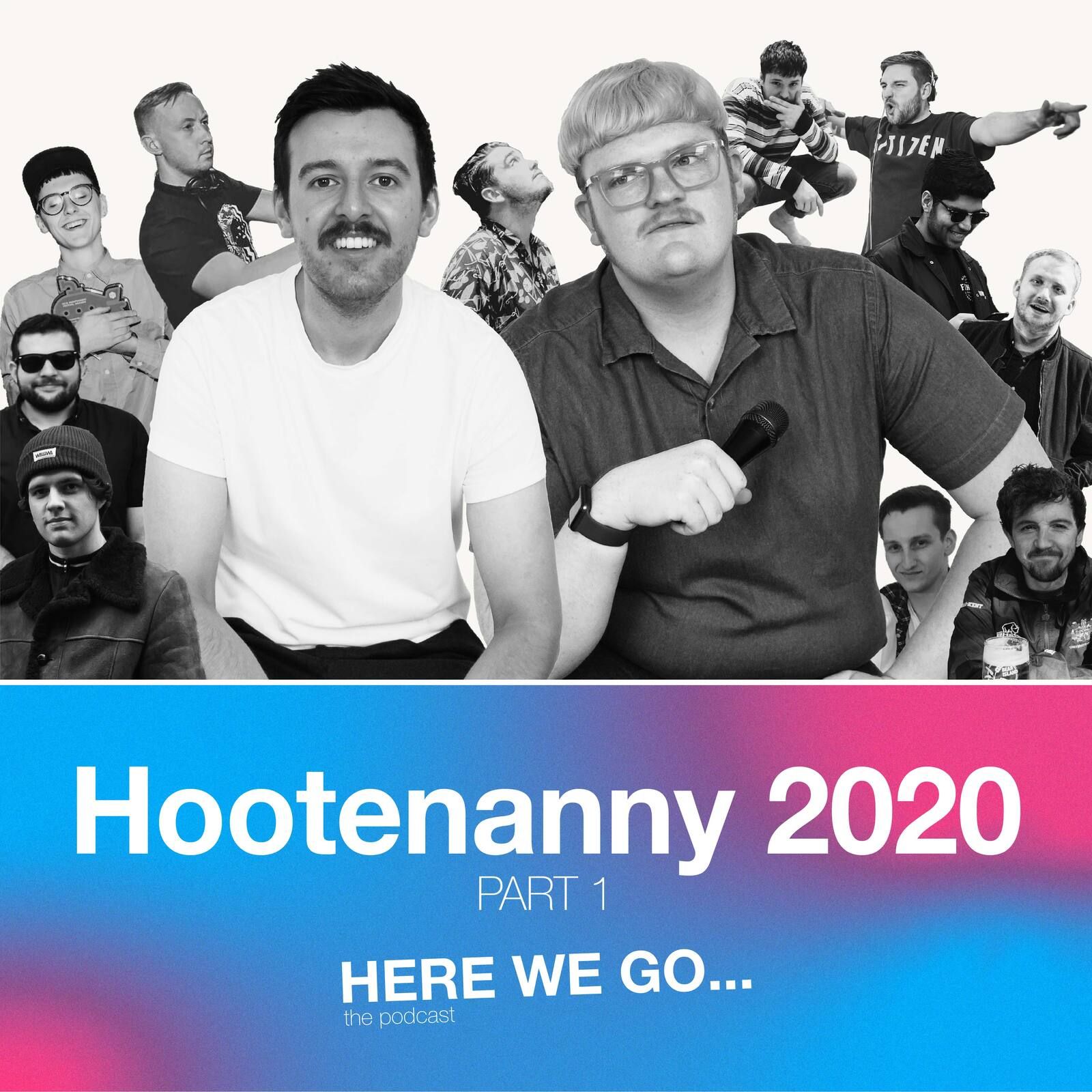 23: Hootenanny 2020 - Part 1