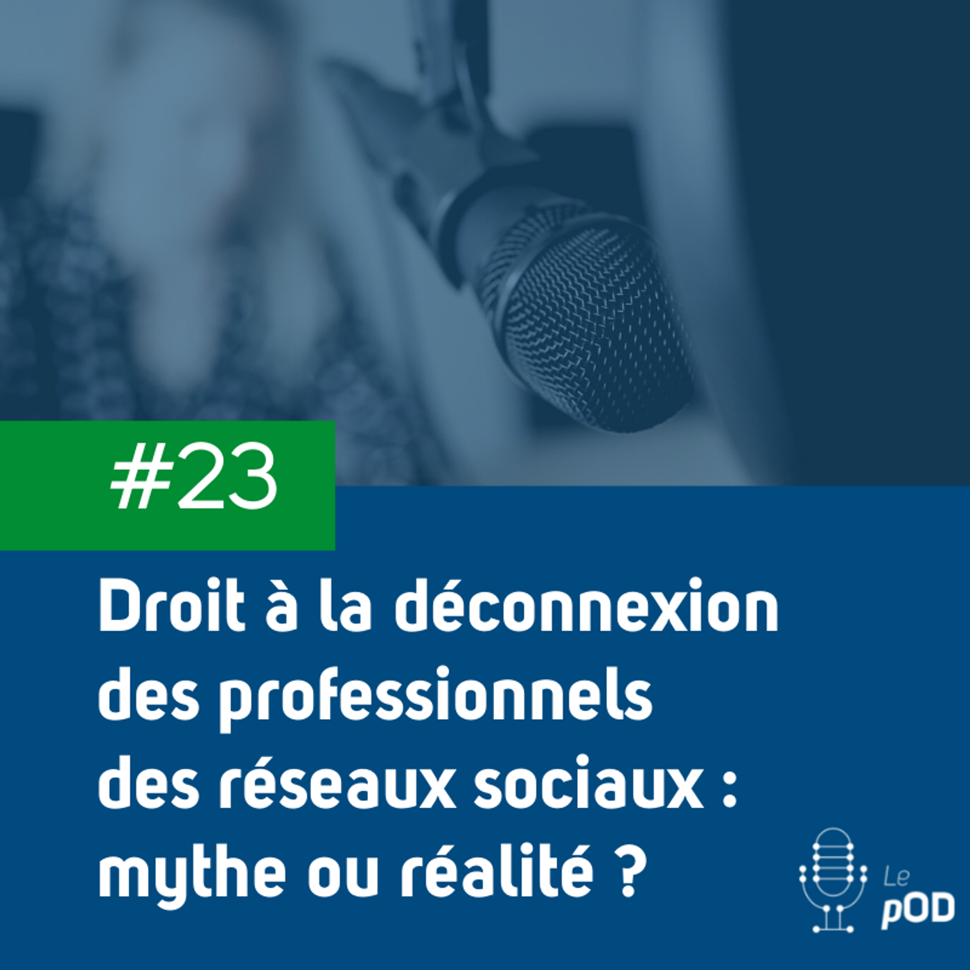 Le pOD, le podcast social media de Ouest Digital