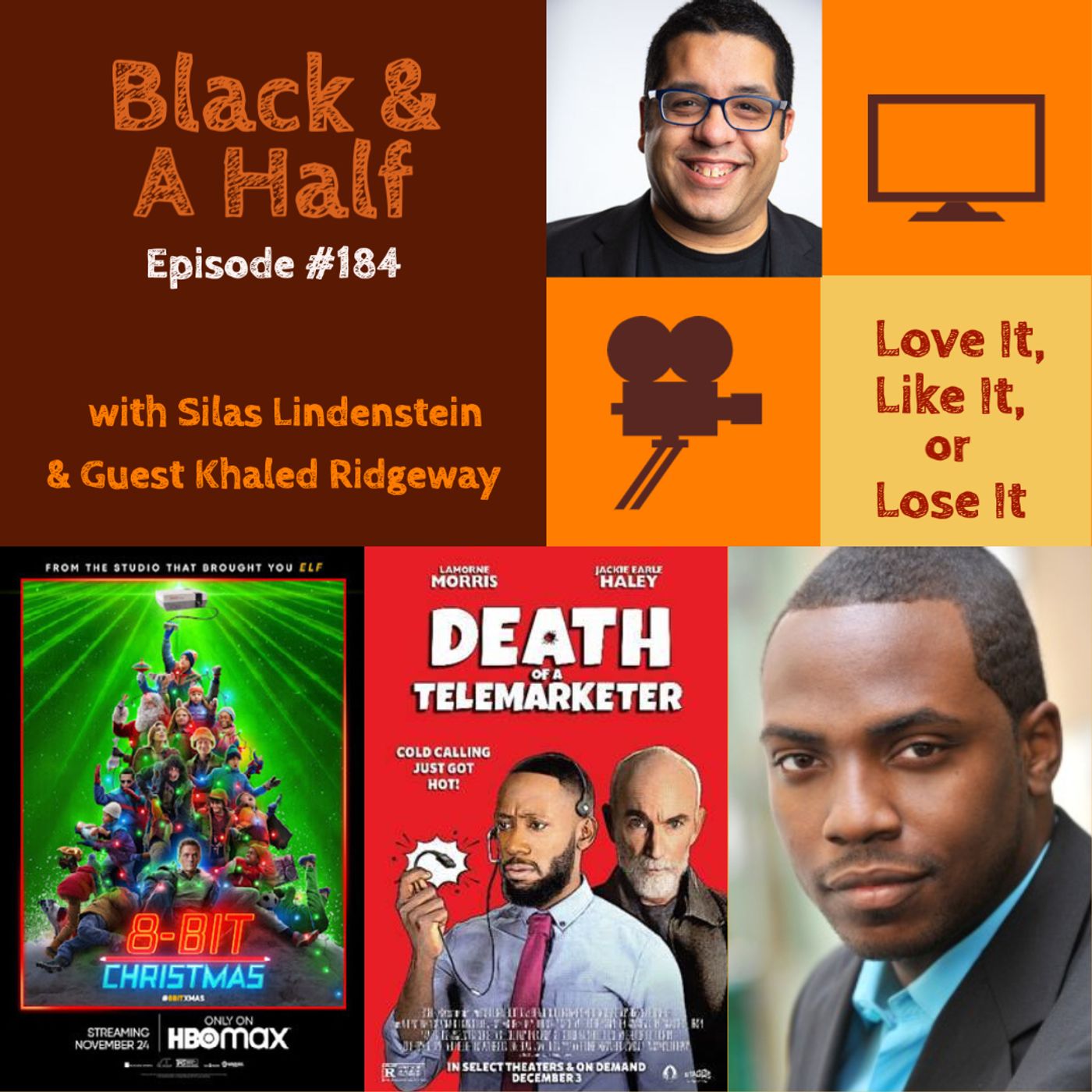 S4 Ep184: Episode 184: Khaled Ridgeway & Death Of A Telemarketer Plus Review of 8-Bit Christmas episode artwork