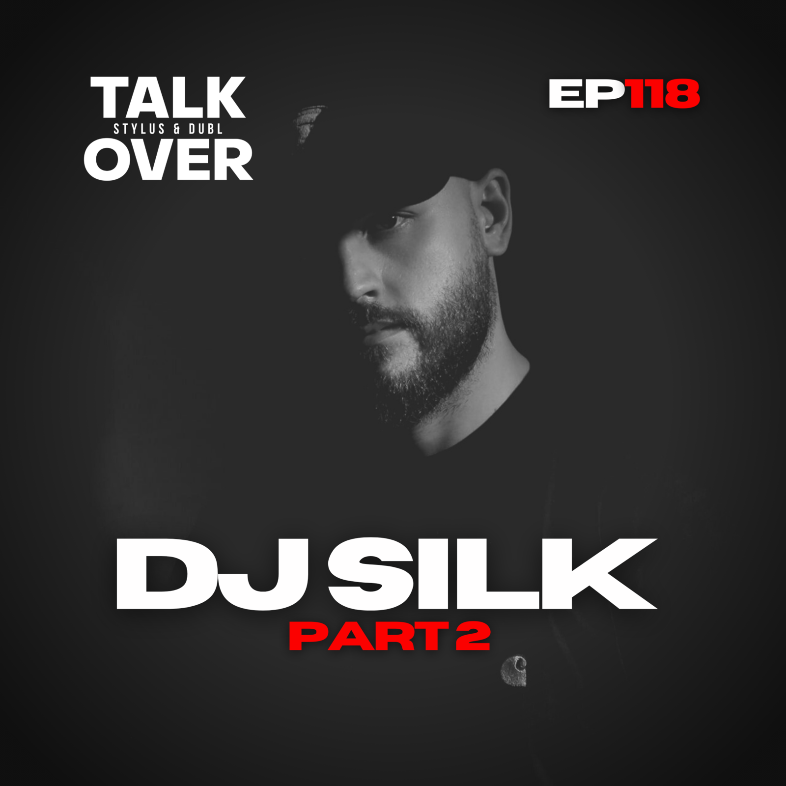 118: DJ Silk - Part 2