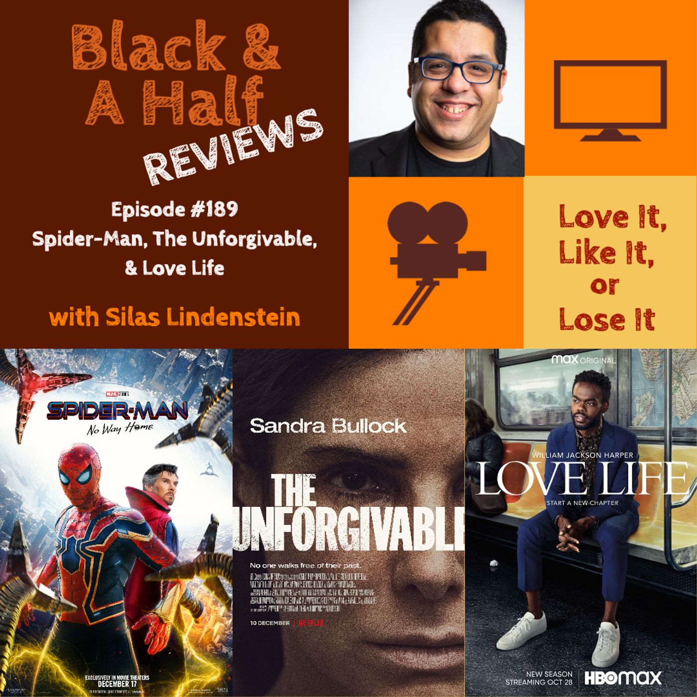 S4 Ep189: Episode #189 : Reviews of Spiderman : No Way Home, The Unforgivable, & Love Life episode artwork