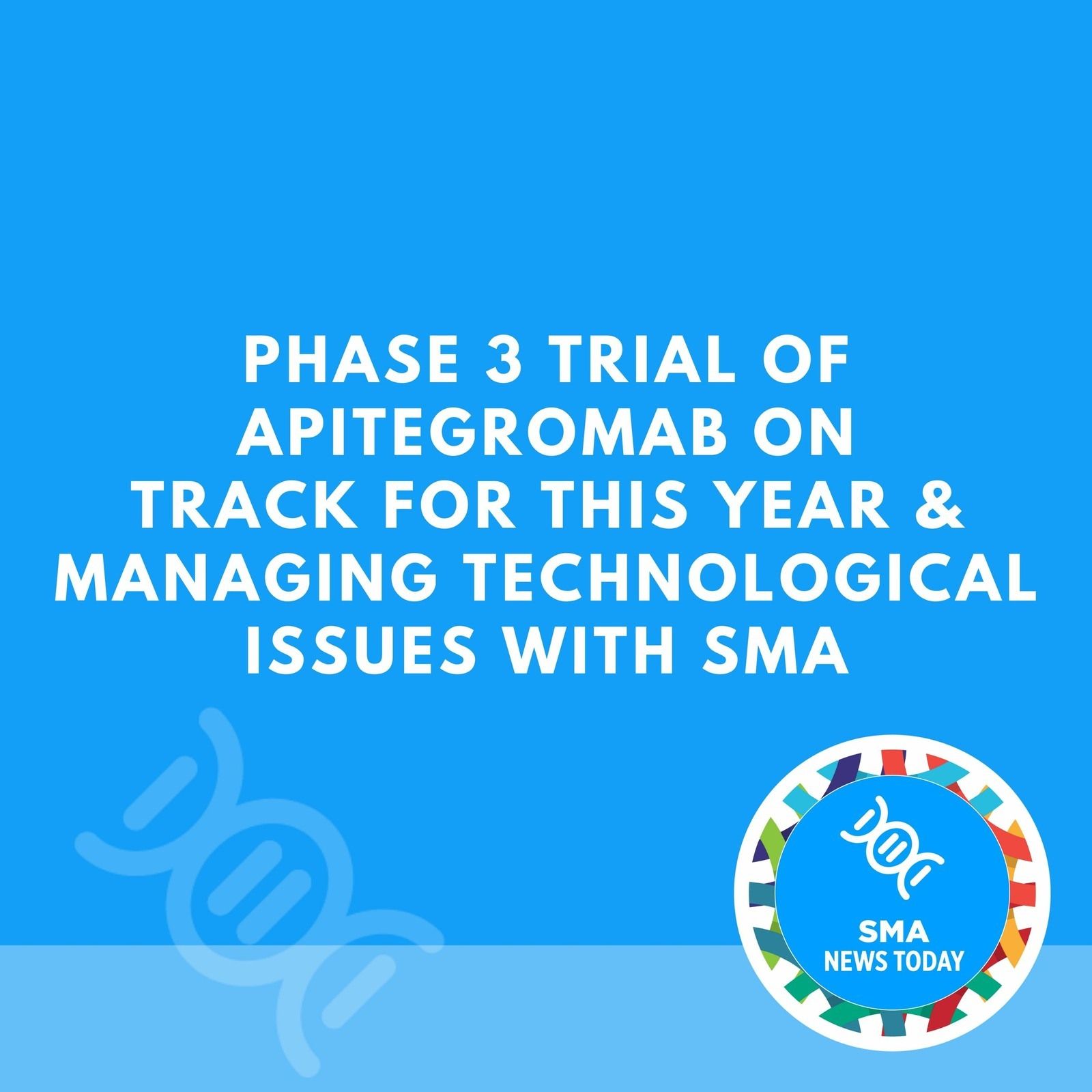 Phase 3 Trial of Apitegromab on Track for This Year & Managing Technological Issues With SMA episode artwork