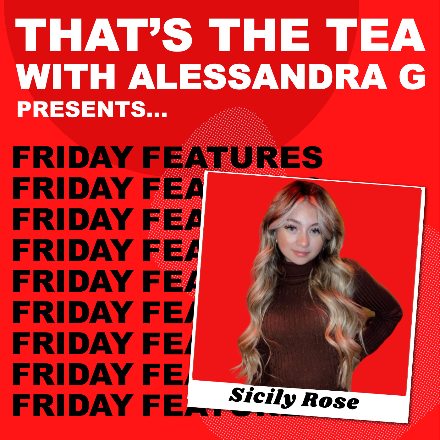 S2 Ep40: Friday Features with Sicily Rose