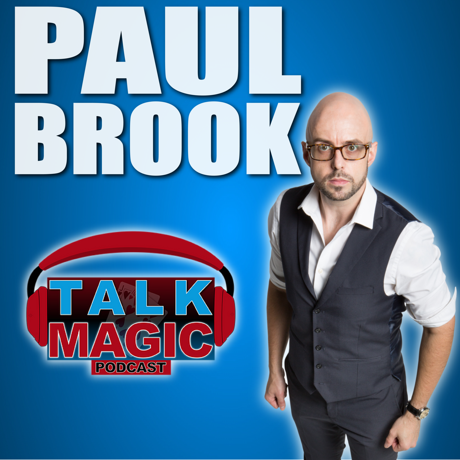 134: Paul Brook - One Of The Most Creative Mentalists Talks About Successful Mentalism | Talk Magic Podcast With Craig Petty #134