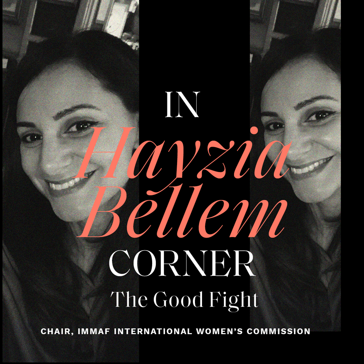 37: Hayzia Bellem: The Good Fight – Episode 37