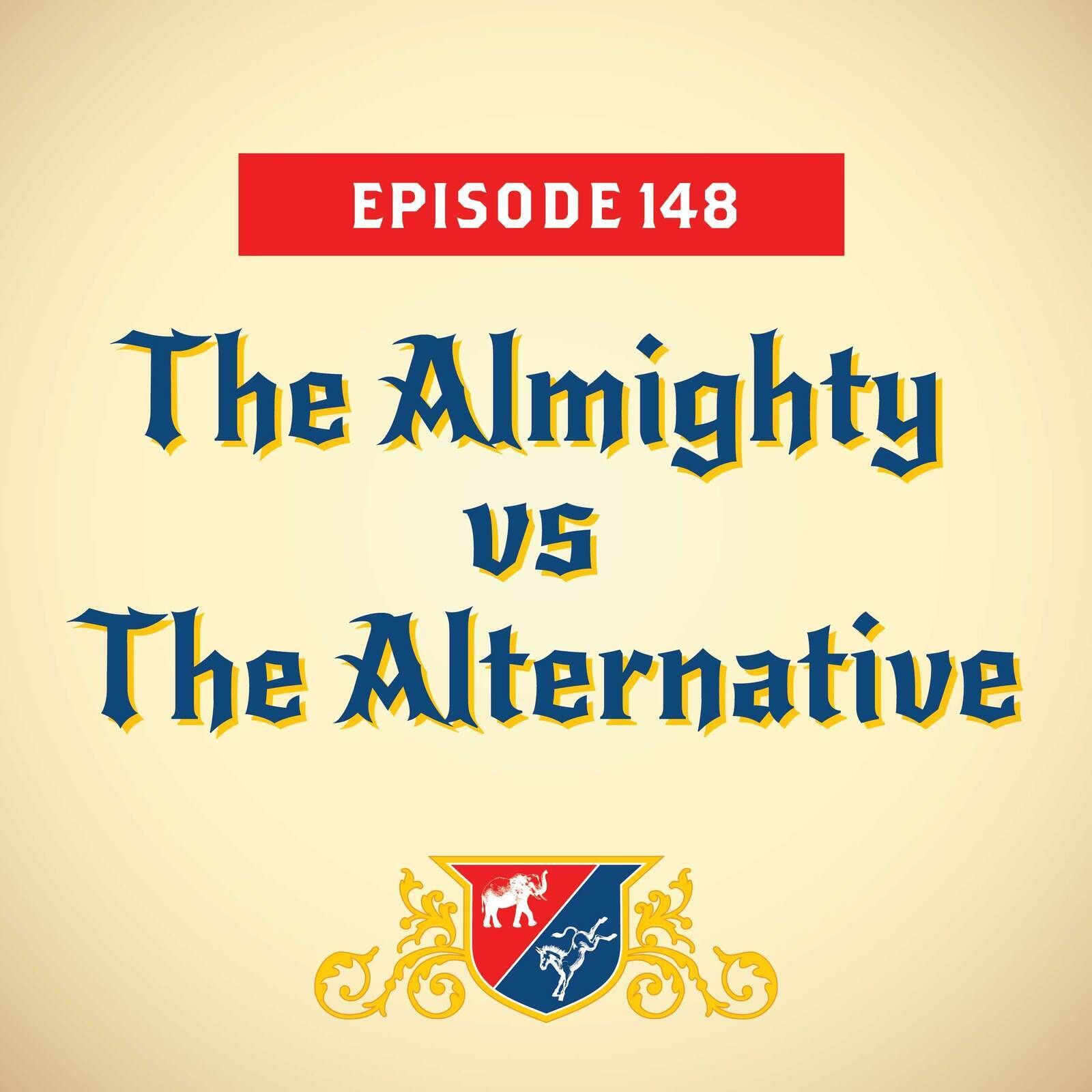 The Almighty vs The Alternative (with Jonathan Martin)